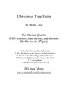 Franz Liszt 'Christmas Tree Suite' for Clarinet Quartet