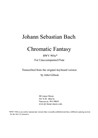 J. S. Bach Chromatic Fantasy set for solo (unaccompanied) flute